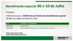 Atendimento especial: 06 e 10 de Julho