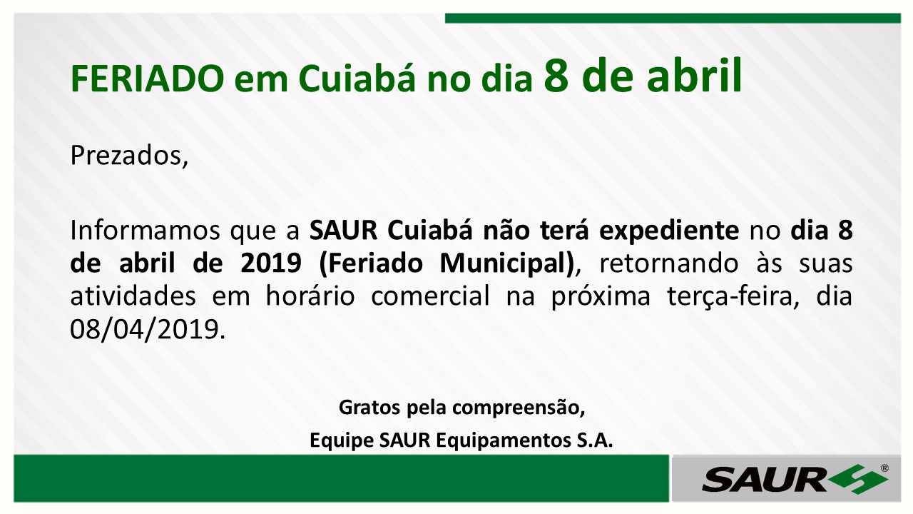 Feriado na filial em Cuiabá