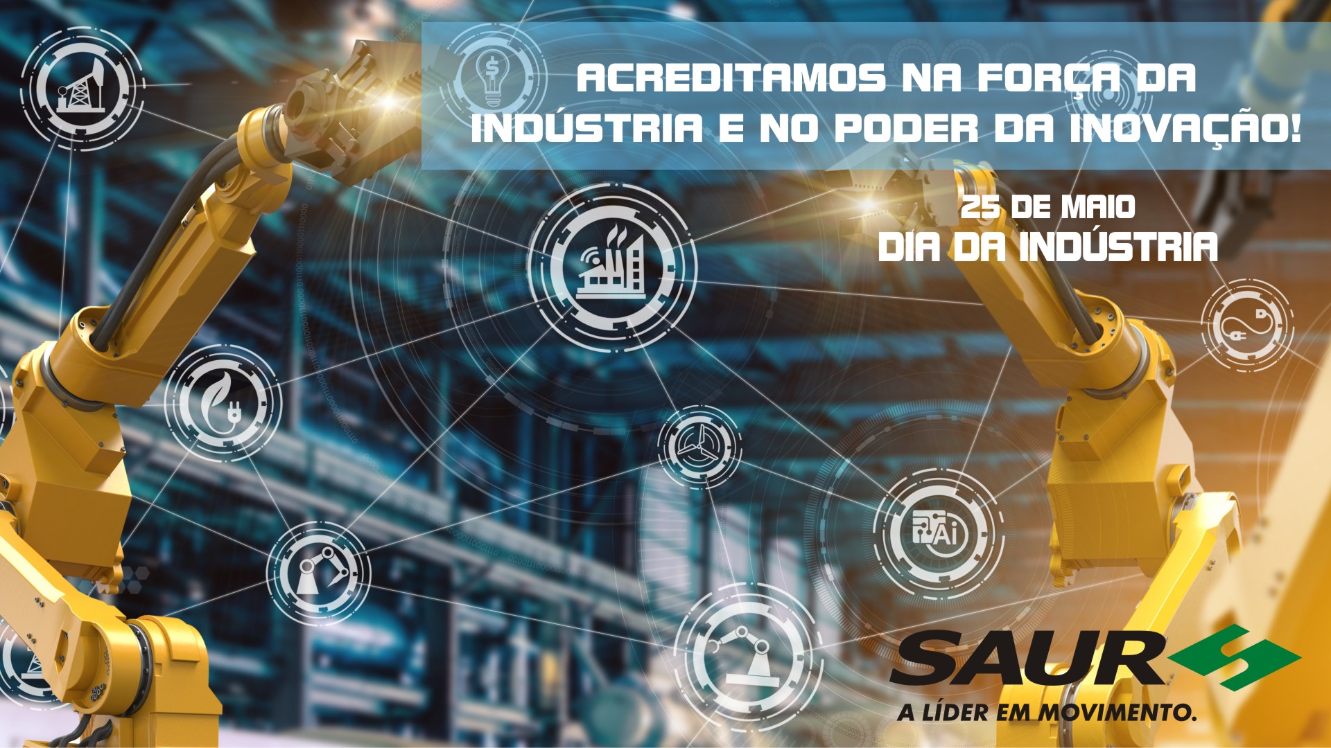 25 DE MAIO – Dia da Indústria