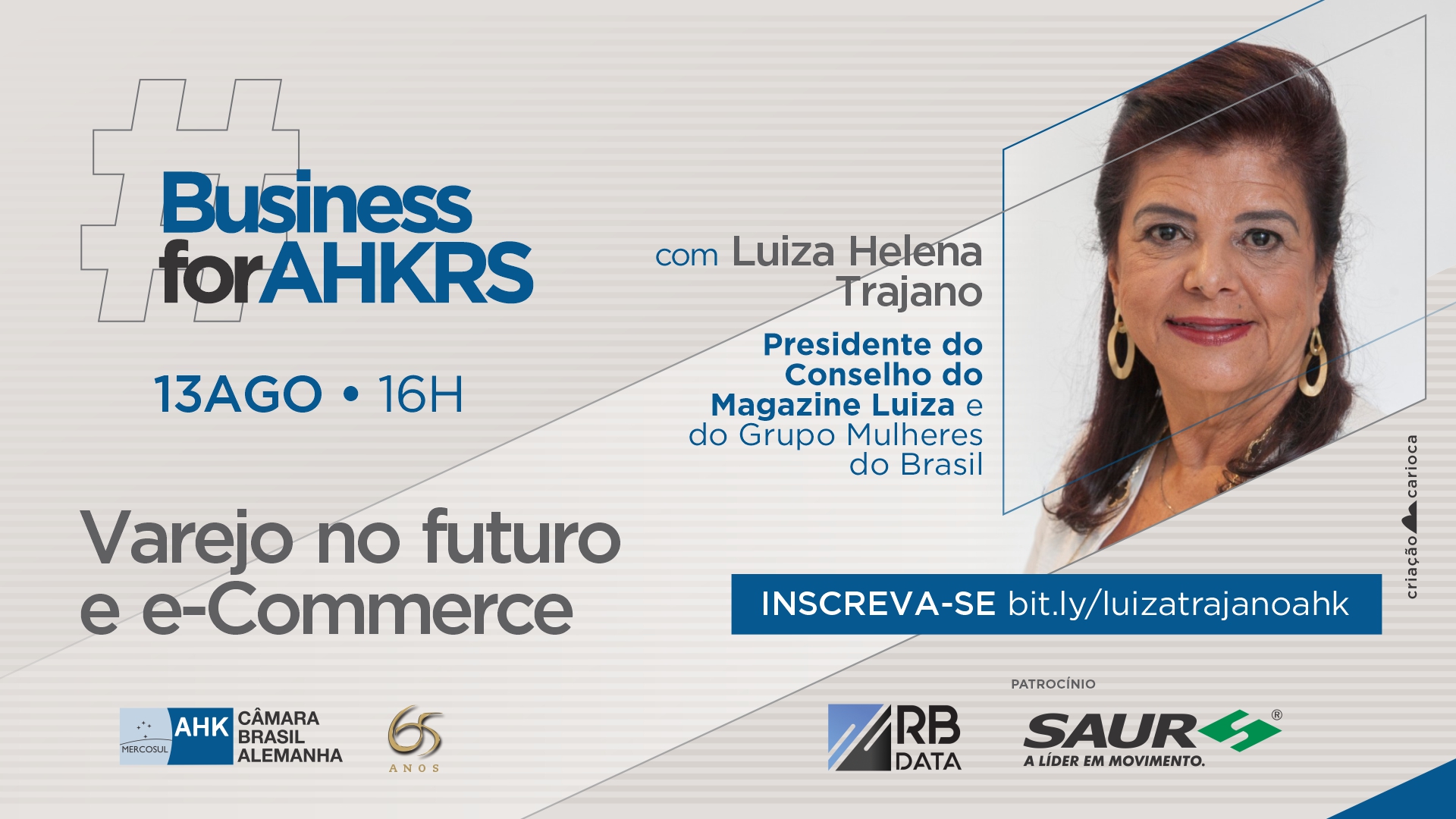 SAUR apoia a primeira edição do #BusinessforAHKRS, com palestra de Luiza Helena Trajano