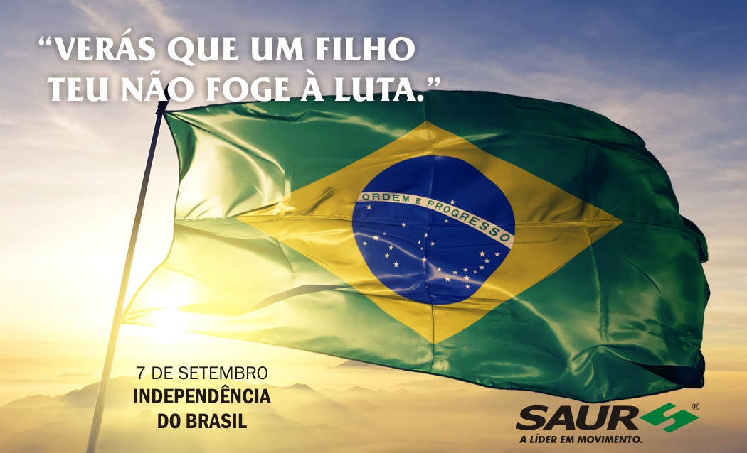 7 de setembro – Dia da Independência do Brasil