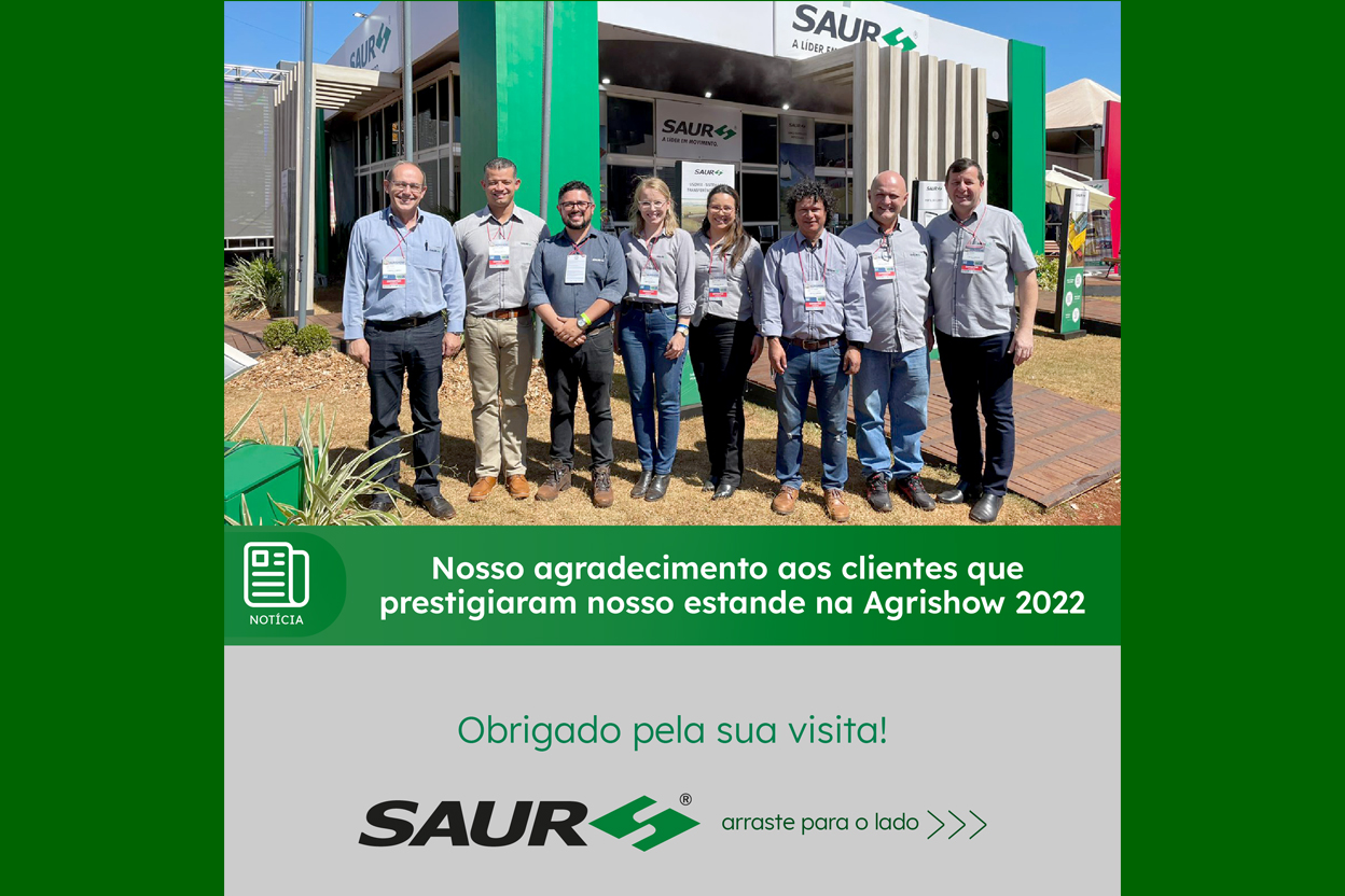 SAUR agradece os visitantes da Agrishow 2022