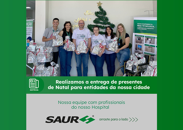 SAUR Realiza a Entrega de Presentes de Natal Para Entidades da Nossa Cidade