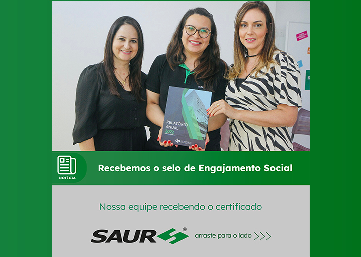 SAUR Agradece o Reconhecimento Pelo Selo de Engajamento Social