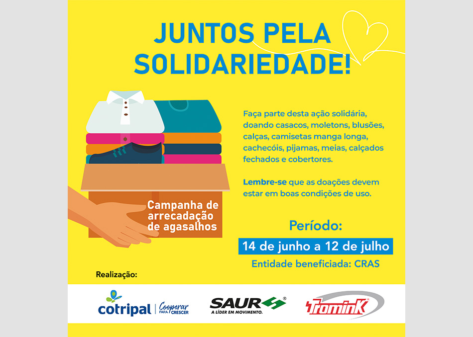 COTRIPAL, SAUR e TROMINK lançam a CAMPANHA  “Juntos pela Solidariedade”